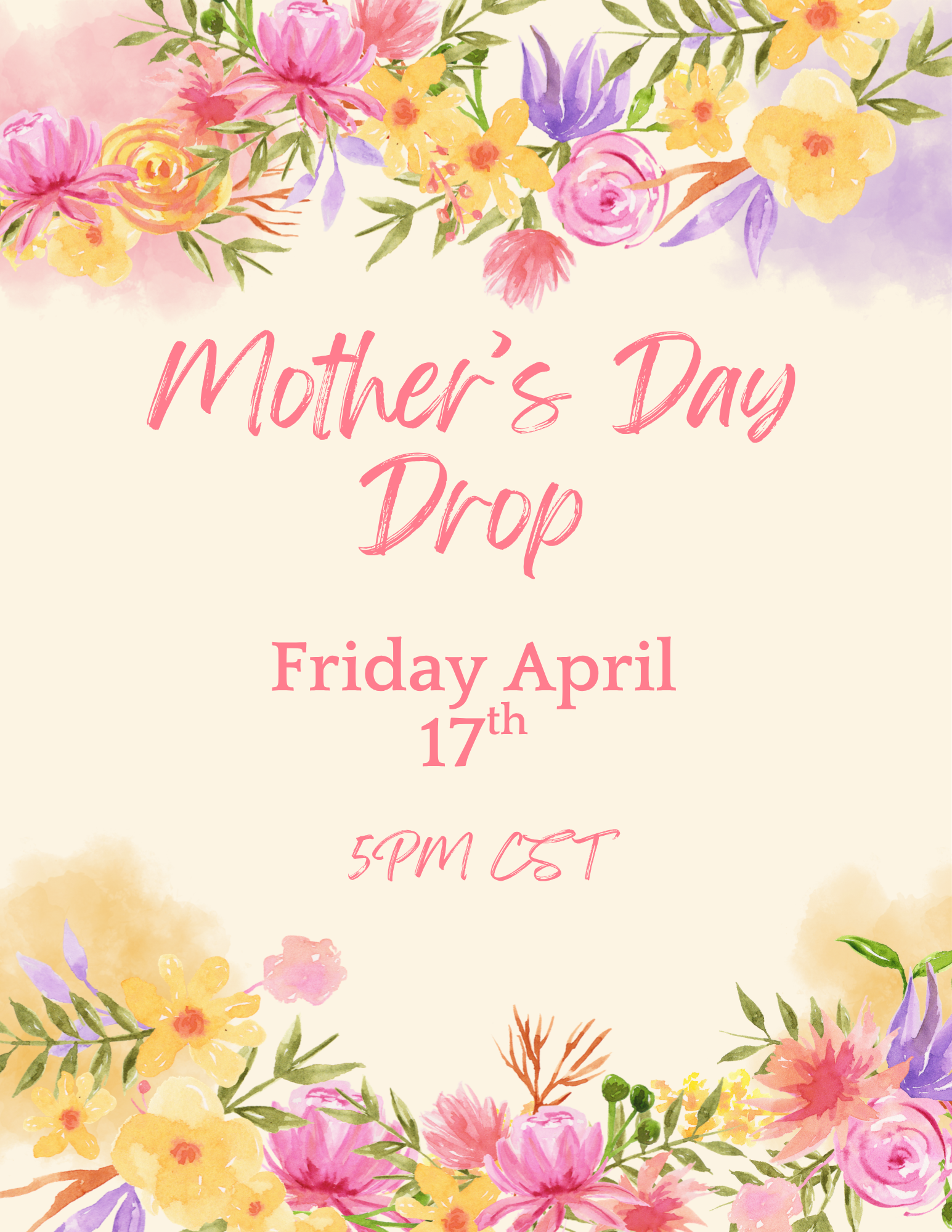 Mother's Day Drop